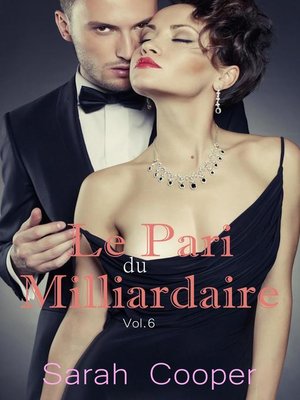 cover image of Le Pari du Milliardaire Volume 6